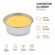 CONTENITORE ALLUMINIO PER BUDINO PICCOLO DIAM. 70 mm H 38 mm
